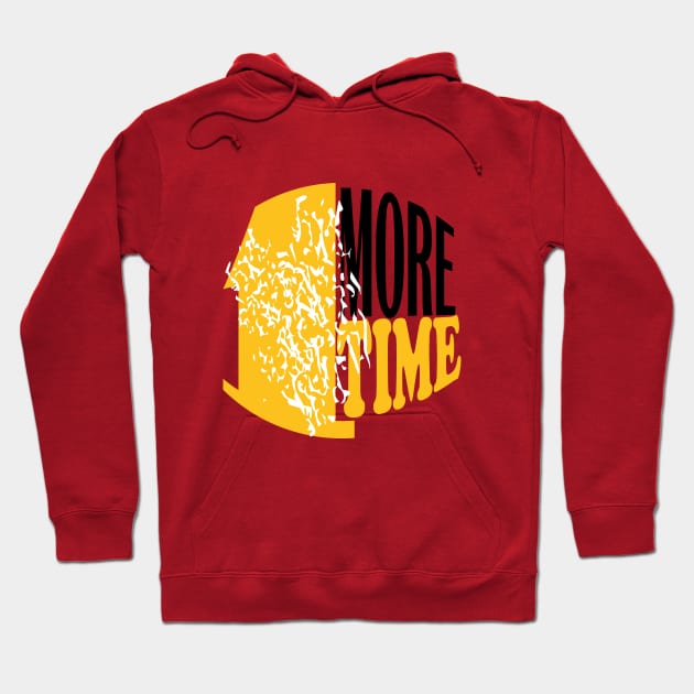 1 more time Hoodie by Day81